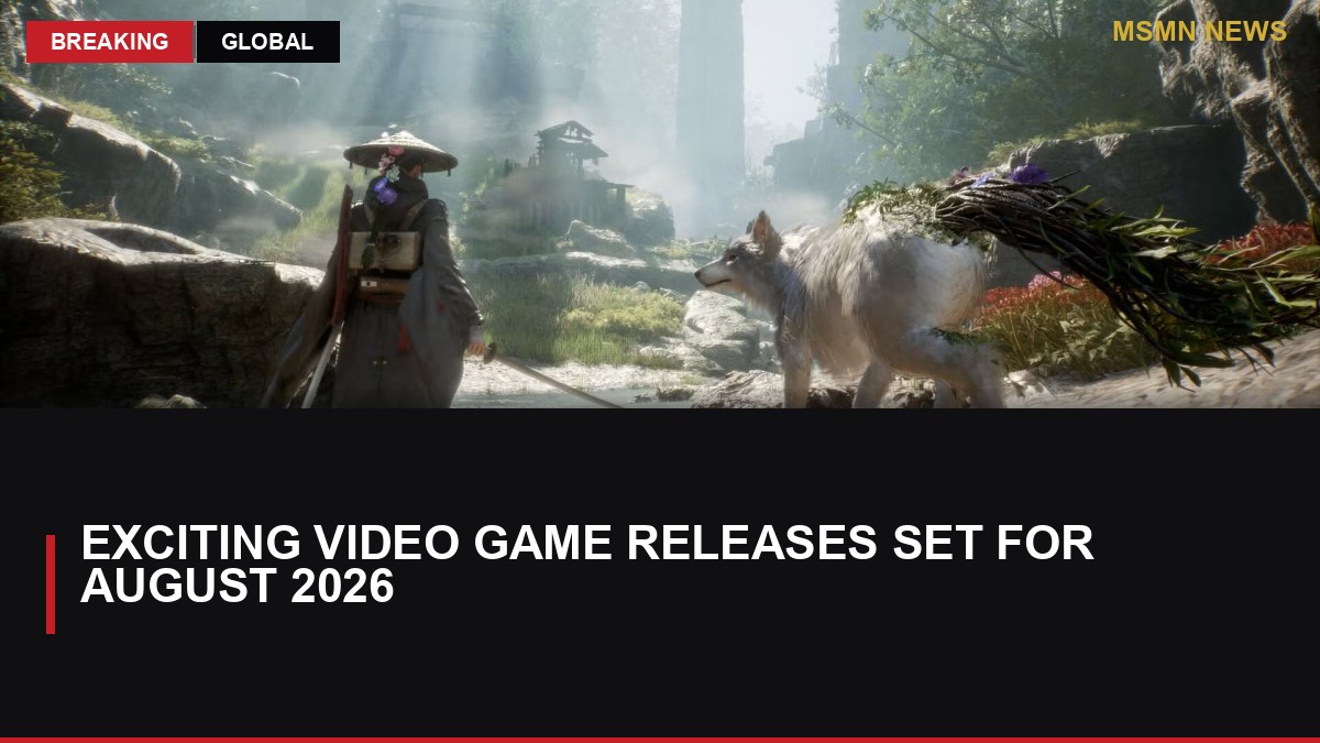 Exciting Video Game Releases Set for August 2026: MSMN News — image from ScreenRant